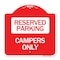 Signmission Designer Series Sign-Campers Only, Red & White Aluminum Architectural Sign, 18" x 18", RW-1818-24289 A-DES-RW-1818-24289 - alternate 1